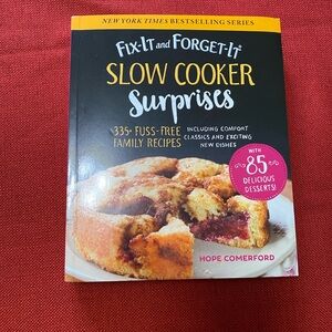 Fix-It and Forget-it Slow Cooker Cookbook